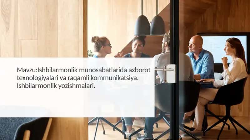 Ishbilarmonlik munosabatlarida axborot texnologiyalari va raqamli kommunikatsiya 1