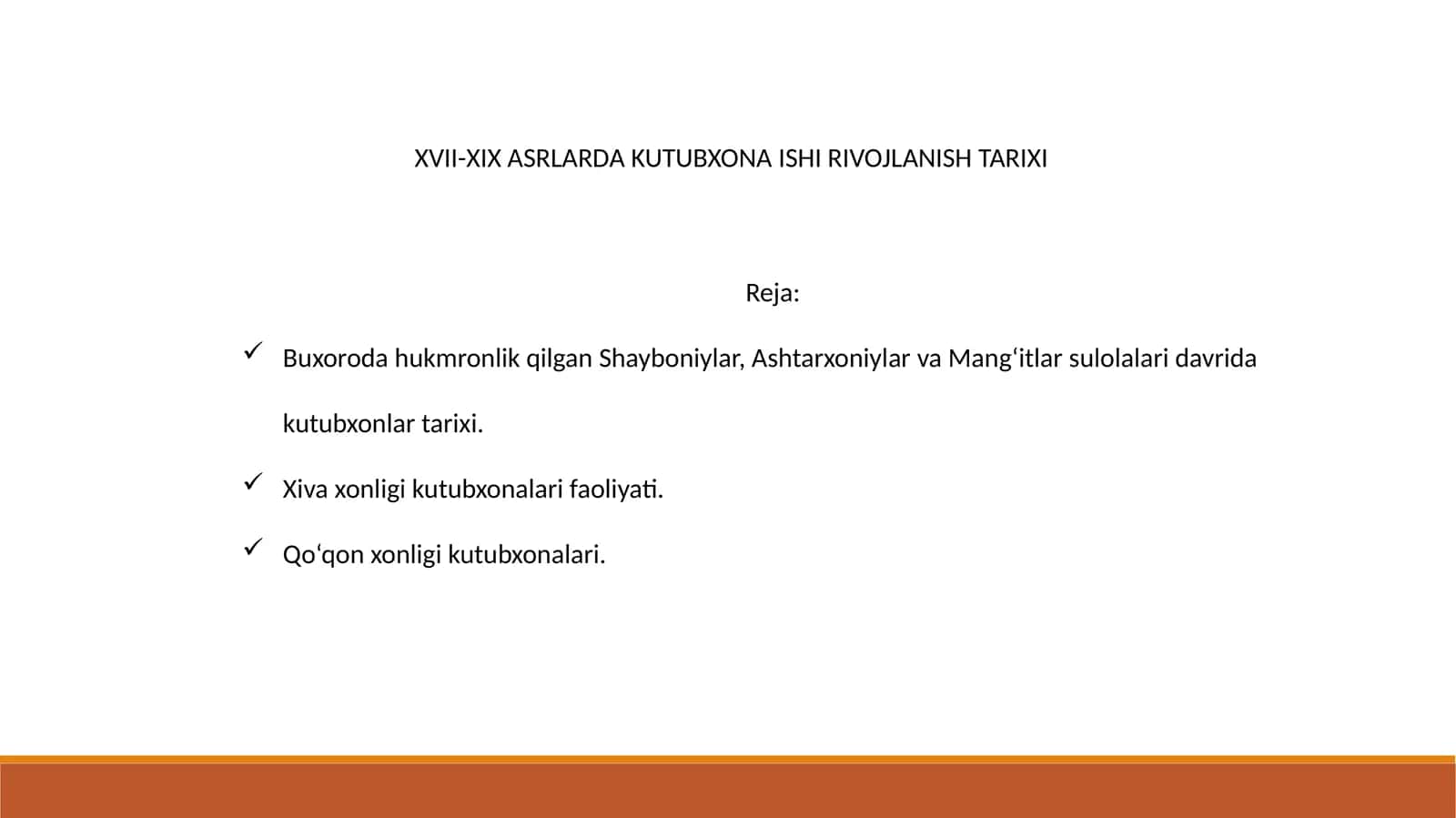 XVII-XIX ASRLARDA KUTUBXONA ISHI RIVOJLANISH TARIXI 1