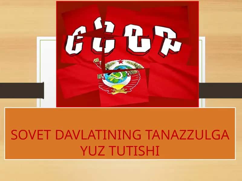 SOVET DAVLATINING TANAZZULGA YUZ TUTISHI 1