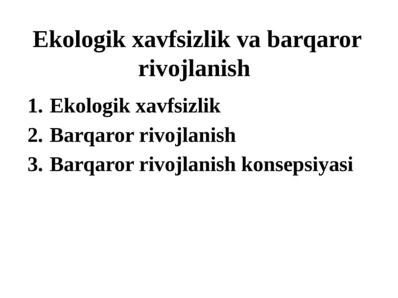 Ekologik xavfsizlik va barqaror rivoljlanish 1