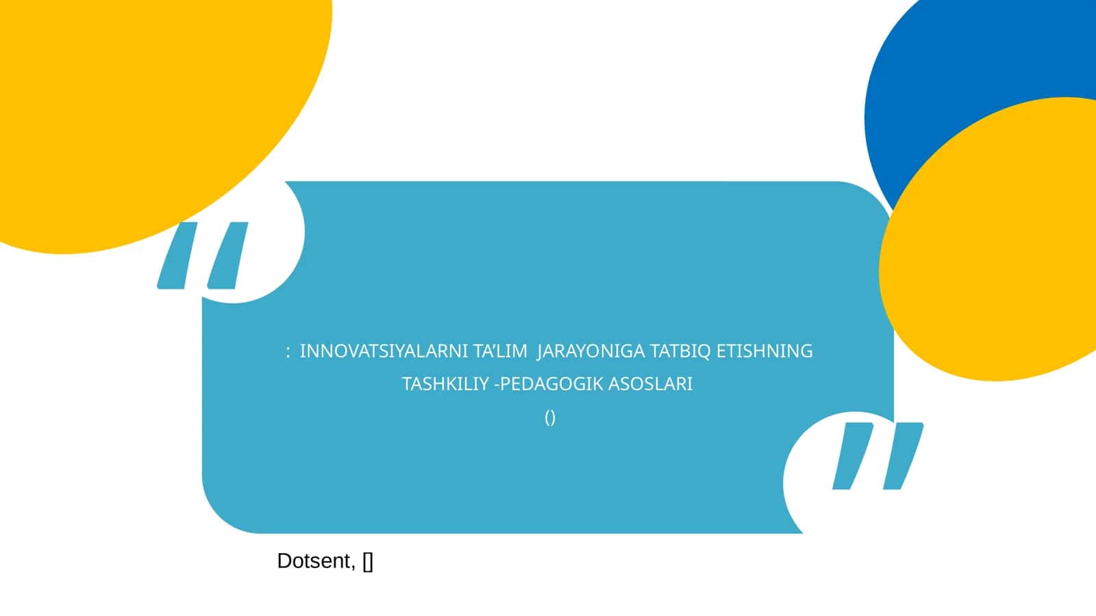 INNOVATSIYALARNI TA’LIM JARAYONIGA TATBIQ ETISHNING TASHKILIY -PEDAGOGIK ASOSLARI 1