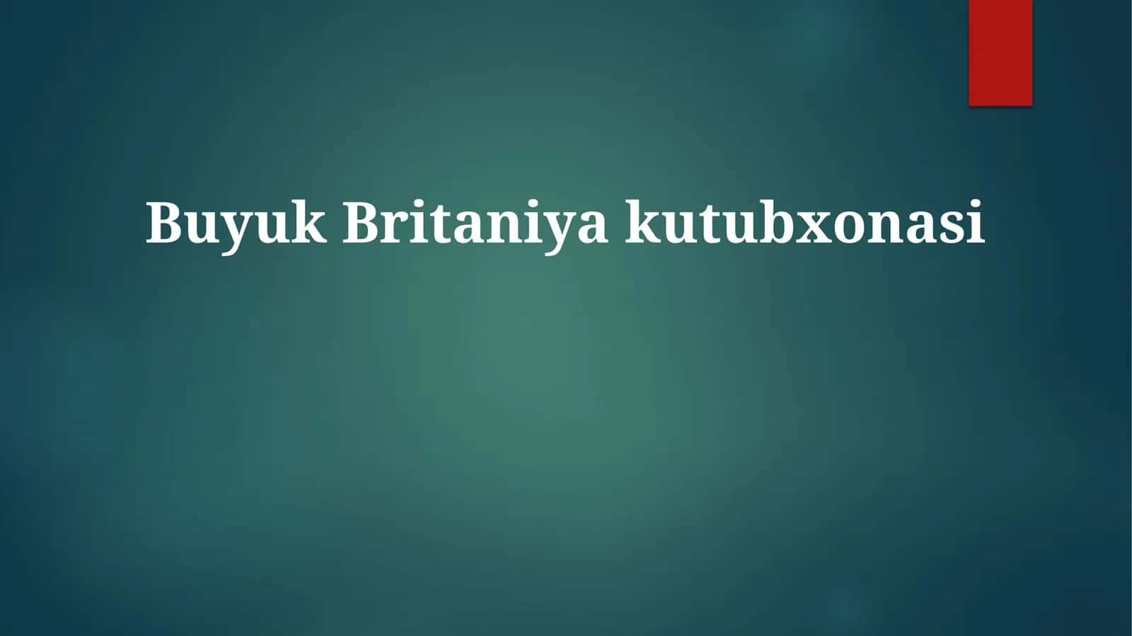 Britaniya kutubxonasining xizmatlari 1