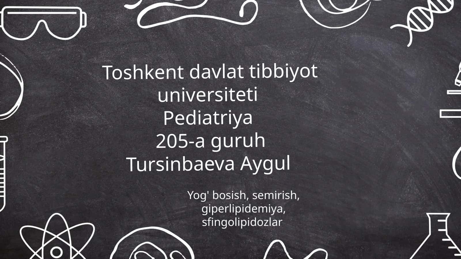 Yog' bosish, semirish, giperlipidemiya, sfingolipidozlar 1