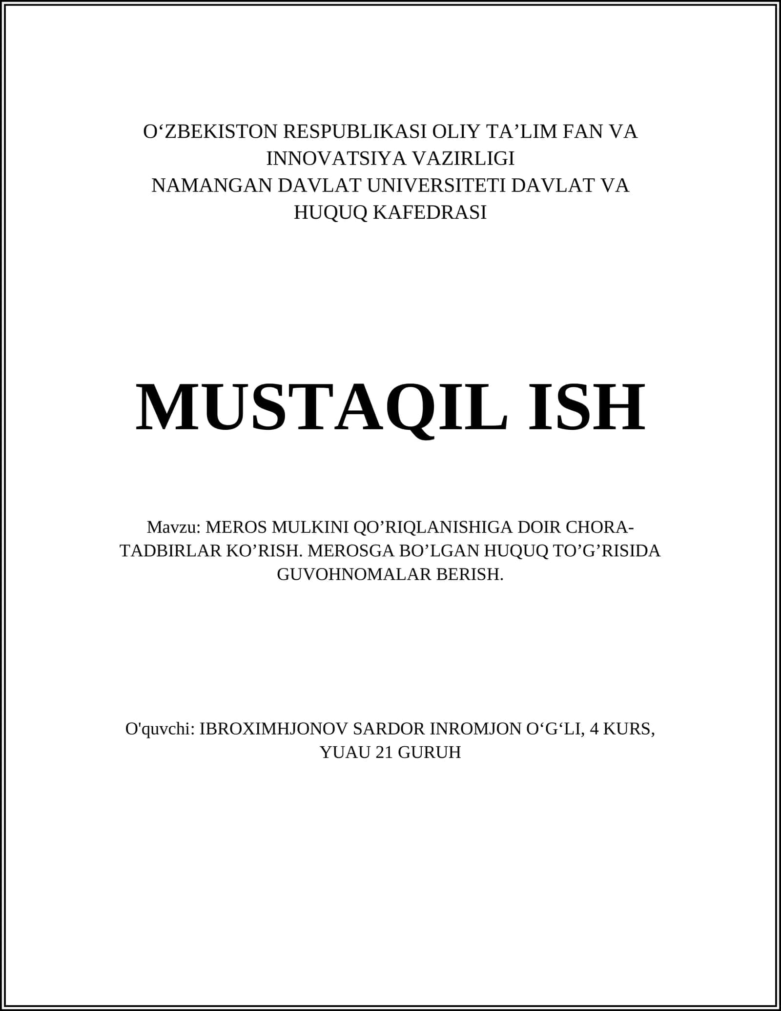 MEROS MULKINI QO’RIQLANISHIGA DOIR CHORA-TADBIRLAR KO’RISH. MEROSGA BO’LGAN HUQUQ TO’G’RISIDA GUVOHNOMALAR BERISH 1