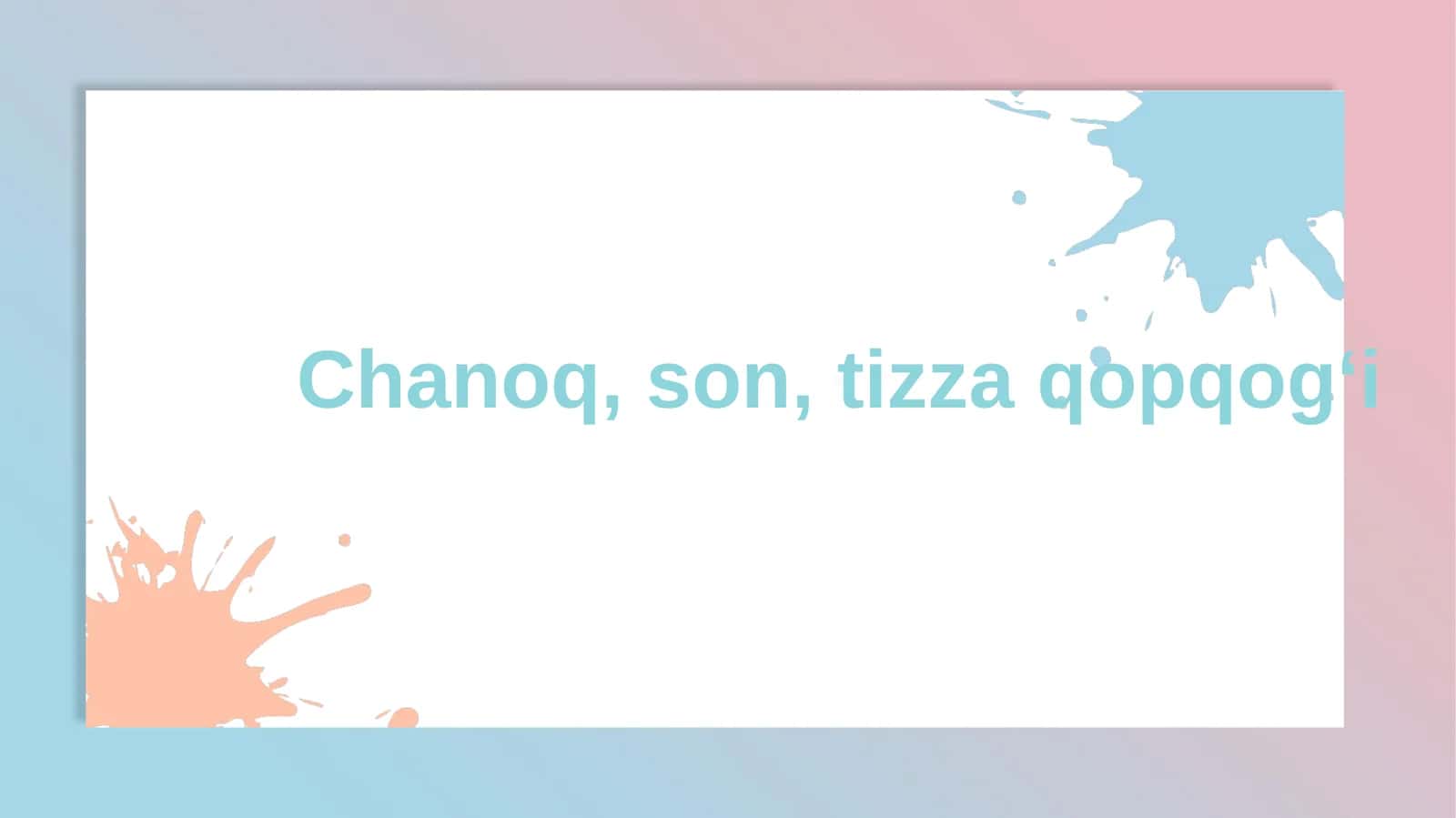 Chanoq, son, tizzaqopqogʻi 1