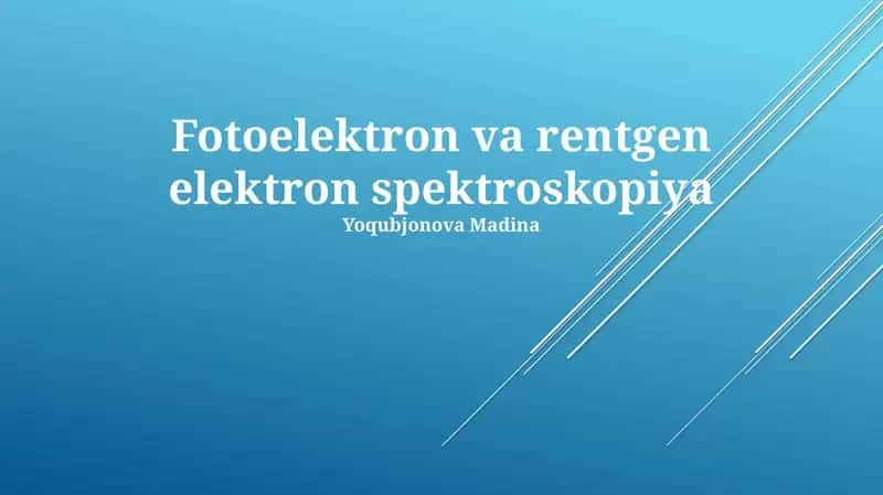 Fotoelektron va Rentgen Fotoelektron Spektroskopiyasining Asoslari 1