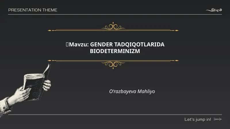 GENDER TADQIQOTLARIDA BIODETERMINIZM 1