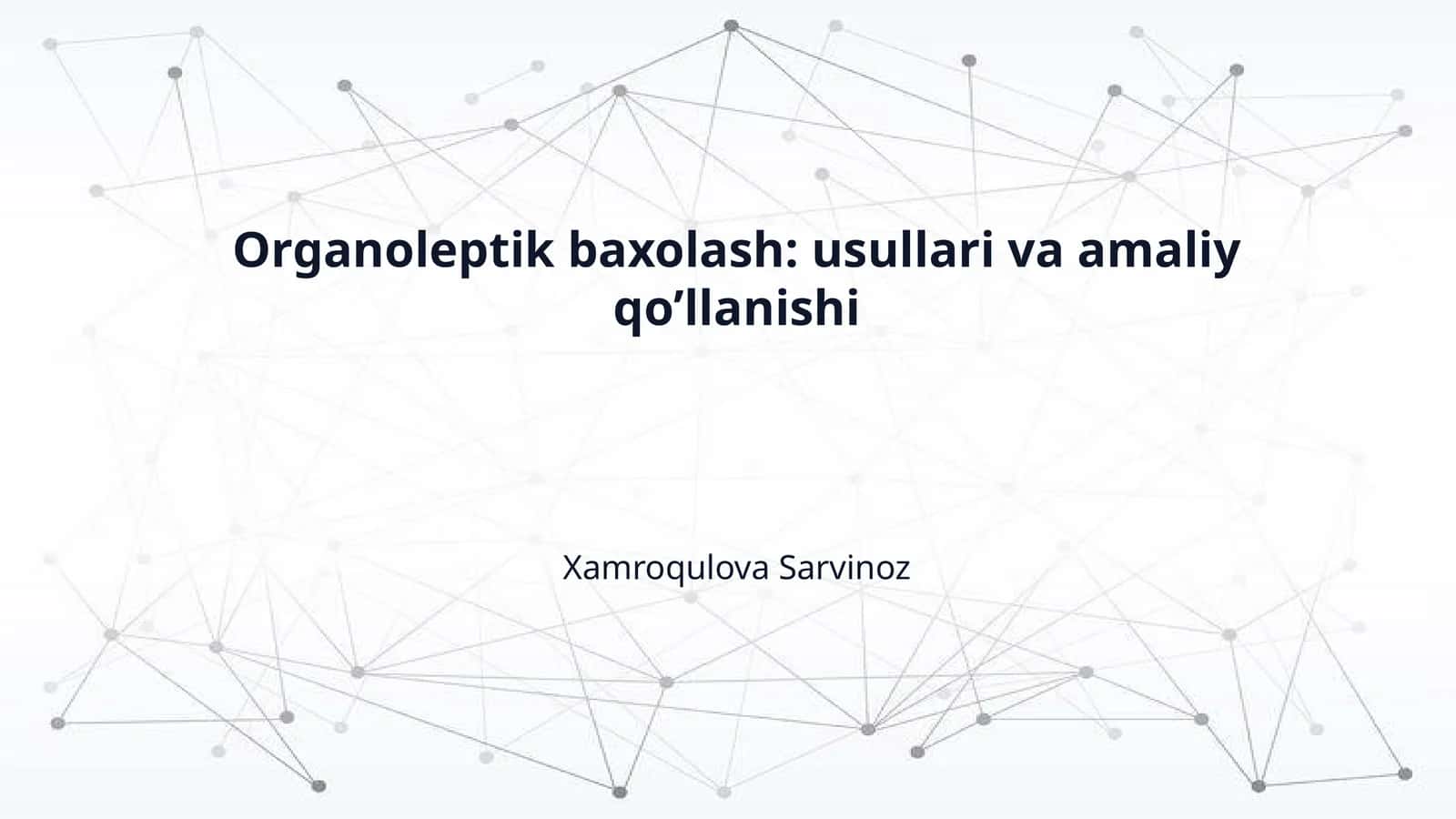 Organoleptik baxolash: usullari va amaliy qo’llanishi 1