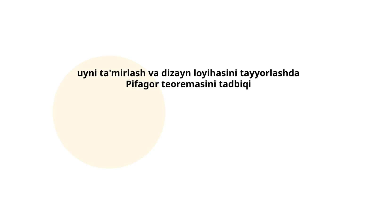 uyni ta'mirlash va dizayn loyihasini tayyorlashda Pifagor teoremasini tadbiqi 1