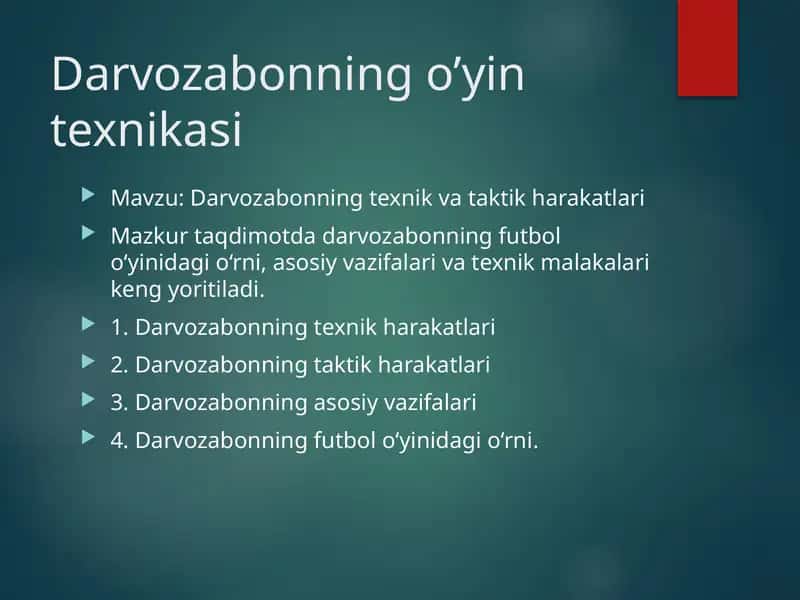 Darvozabonning o’yin texnikasi 1