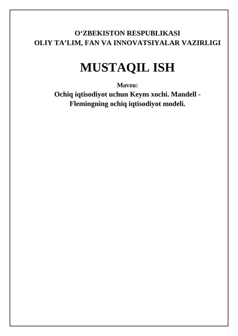 Ochiq iqtisodiyot uchun Keynes xochi va Mundell-Fleming modeli 1