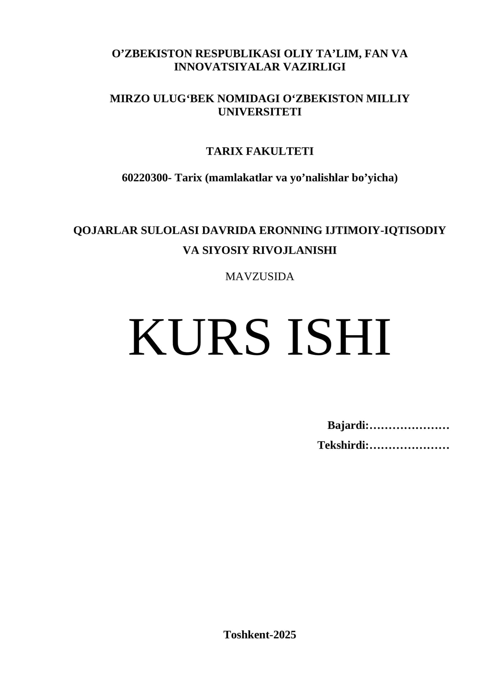 Qojarlar sulolasi davrida Eronning ijtimoiy-iqtisodiy va siyosiy rivojlanishi mavzusida Kurs ishi 1