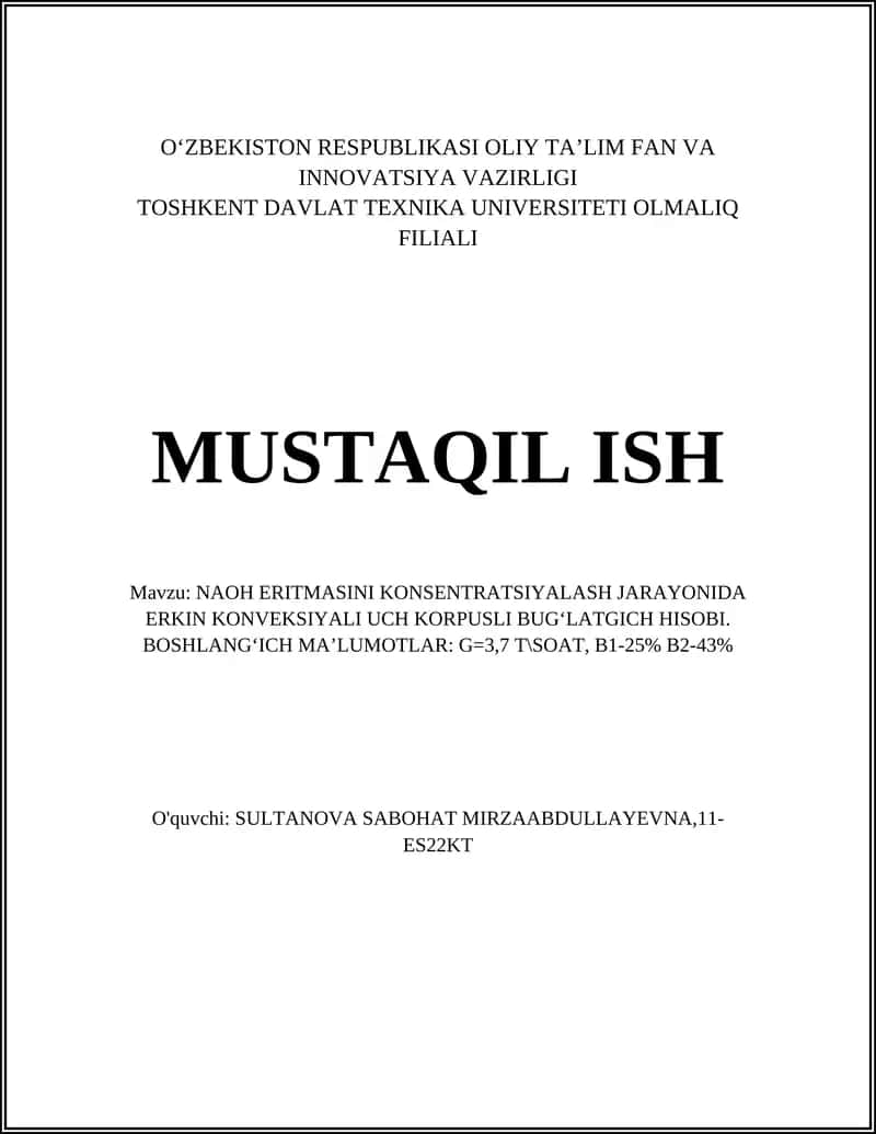 NAOH ERITMASINI KONSENTRATSIYALASH JARAYONIDA ERKIN KONVEKSIYALI UCH KORPUSLI BUG‘LATGICH HISOBI. 1