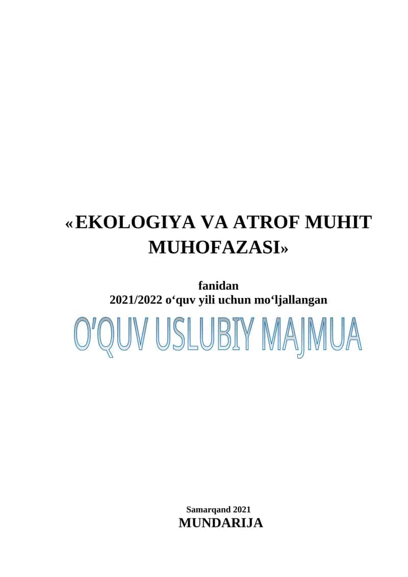 EKOLOGIYA VA ATROF MUHIT MUHOFAZASI fanidan O’QUV USLUBIY MAJMUA 1