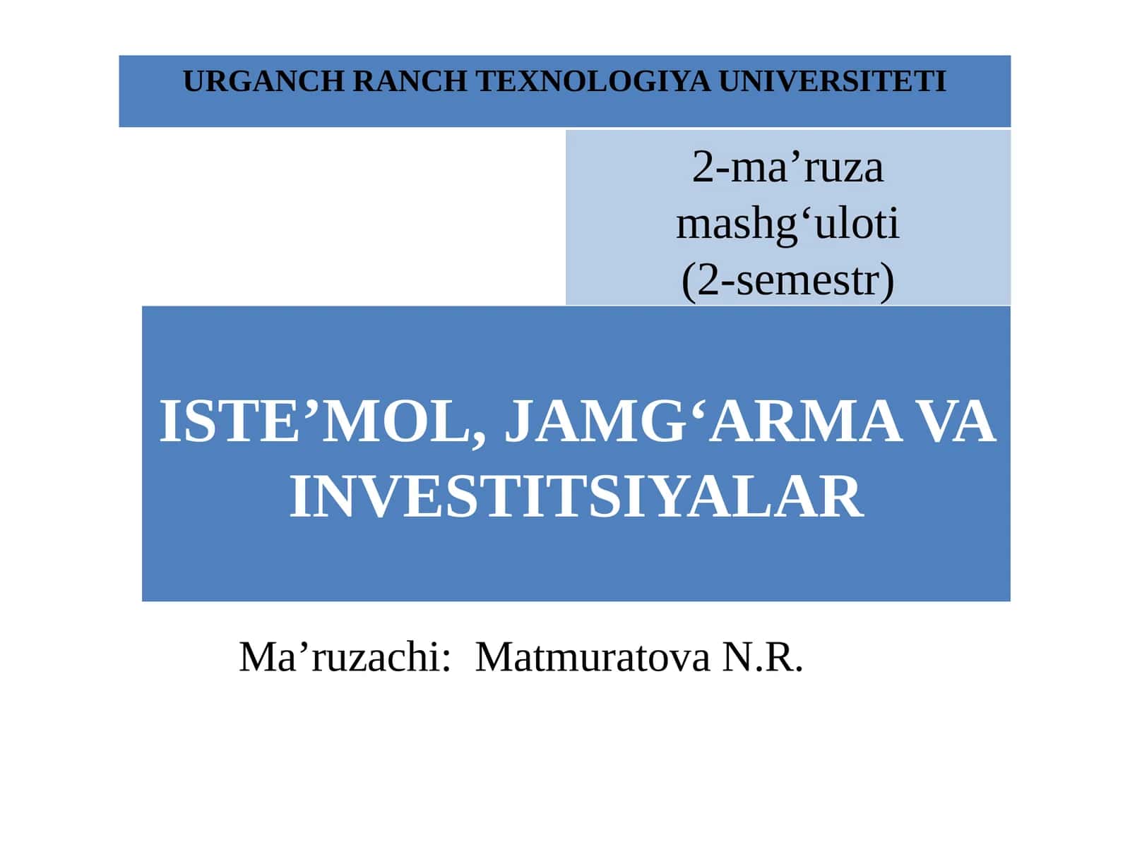 Iste’mol, jamg‘arma va investitsiyalar 1