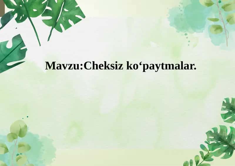Cheksiz ko‘paytmalar 1