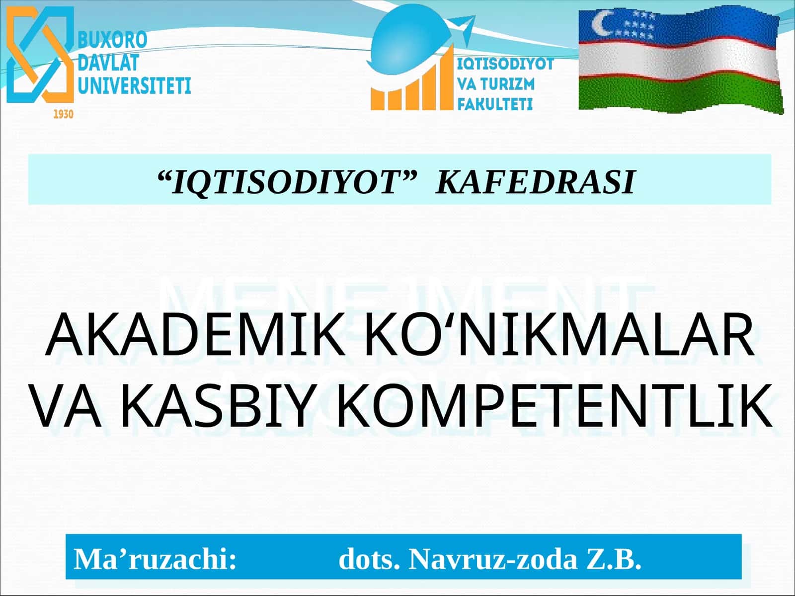 MENEJMENT ASOSLARI AKADEMIK KO‘NIKMALAR VA KASBIY KOMPETENTLIK 1