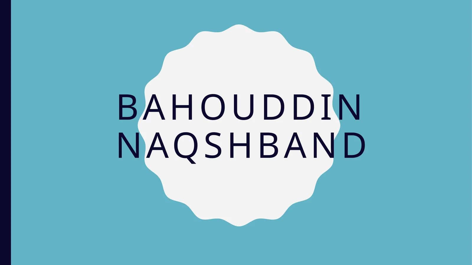 Bahouddin Naqshband 1