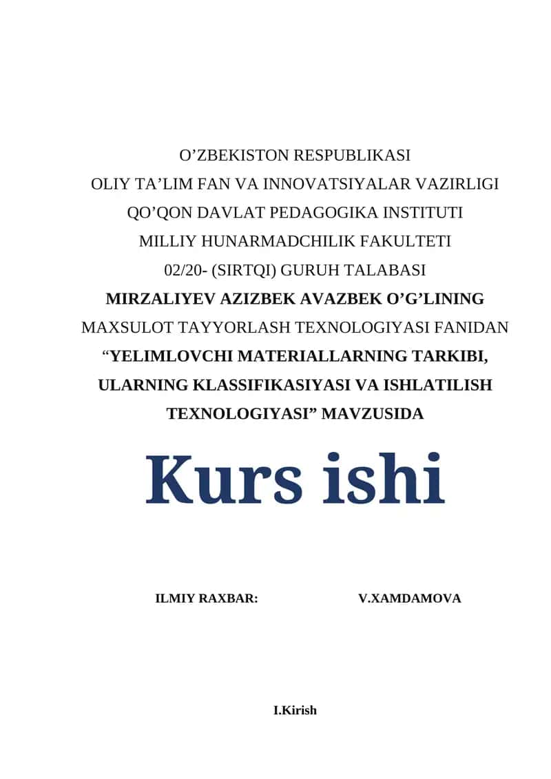 Yelimlo'vchi materiallarning tarkibi, ularning klassifikatsiyasi va ishlatilish texnologiyasi 1