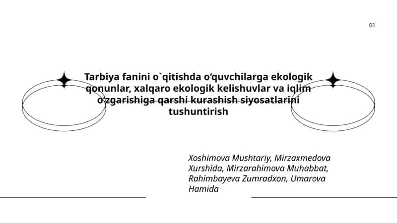 Tarbiya fanini o`qitishda o‘quvchilarga ekologik qonunlar, xalqaro ekologik kelishuvlar va iqlim o‘zgarishiga qarshi kurashish siyosatlarini tushuntirish 1