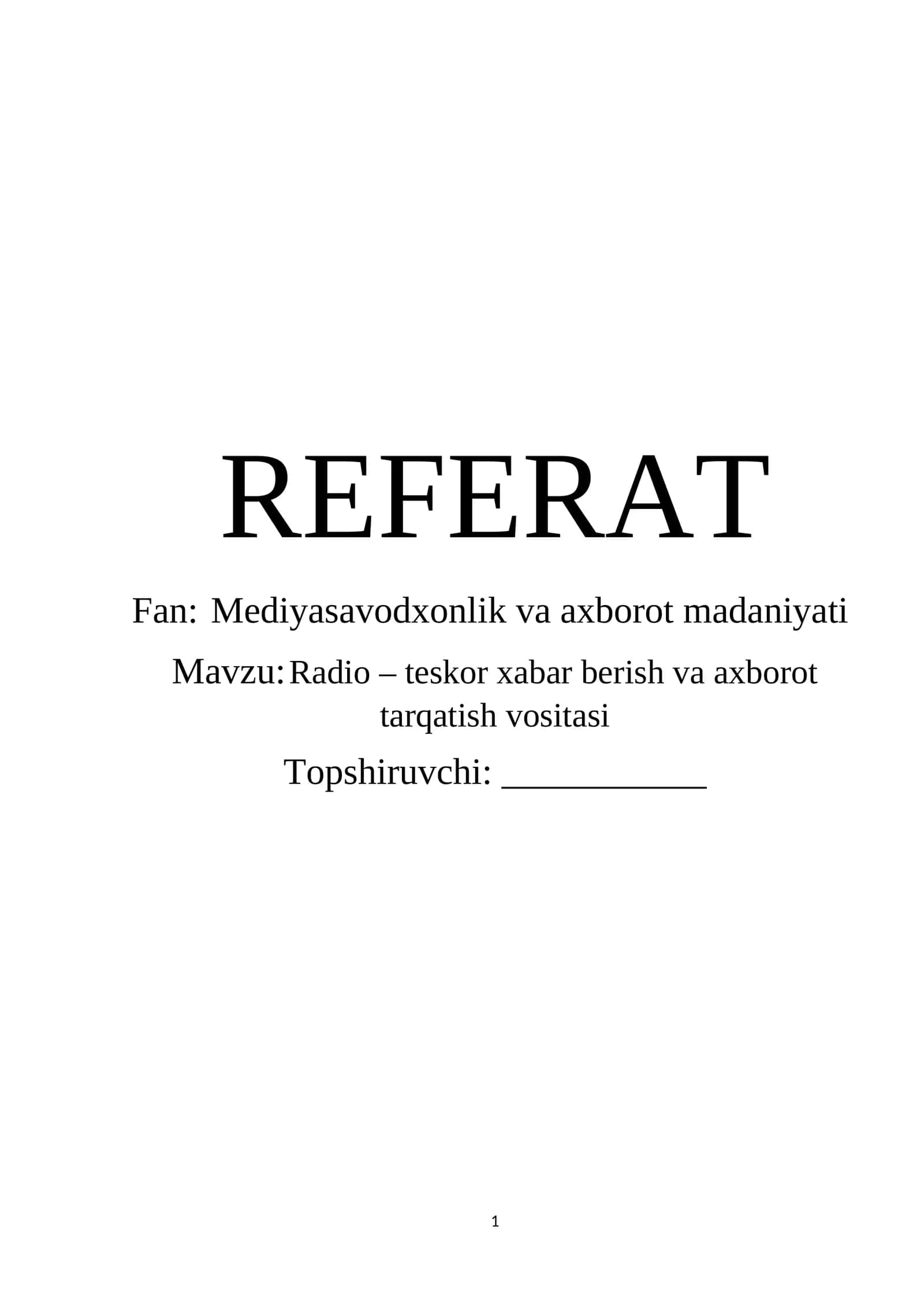 fan: Mediyasavodxonlik va axborot madaniyati 1