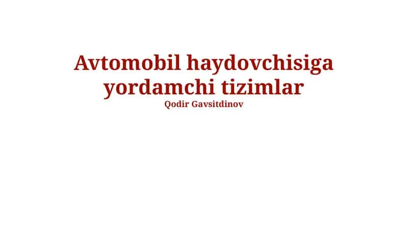 Haydovchiga yordam beradigan tizimlar 1