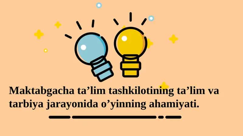 Maktabgacha ta’lim tashkilotining ta’lim va tarbiya jarayonida o’yinning ahamiyati 1