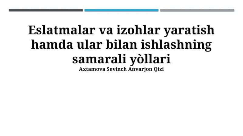 Izohlar va Izohlovlarni Tashkil qilish va Boshqarish 1