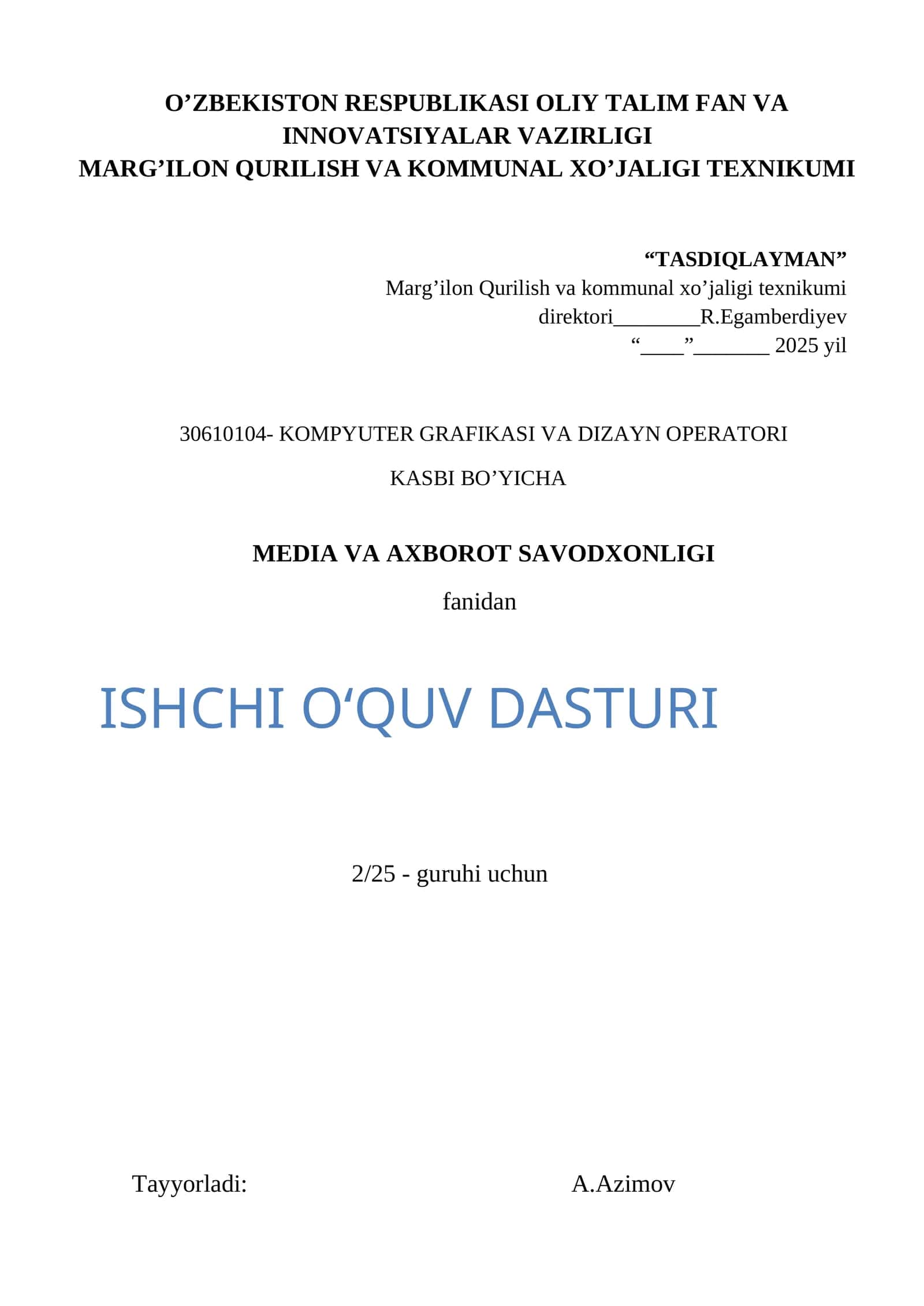 Media va axborot savodxonligi fanining ishchi o'quv dasturi 1