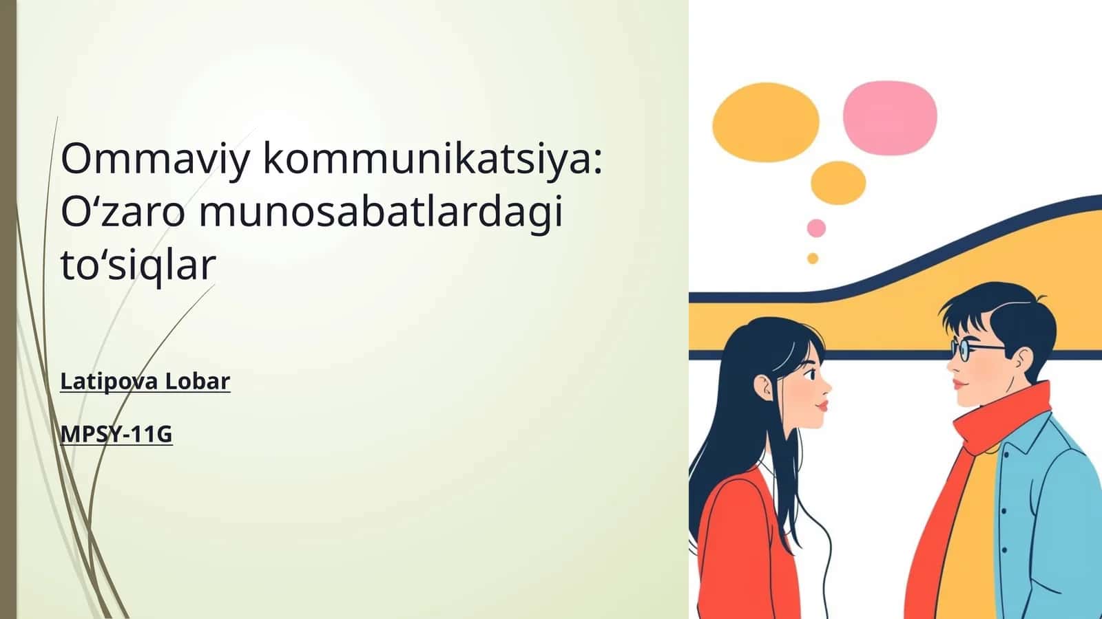 Ommaviy kommunikatsiya: O‘zaromunosabatlardagito‘siqlar 1