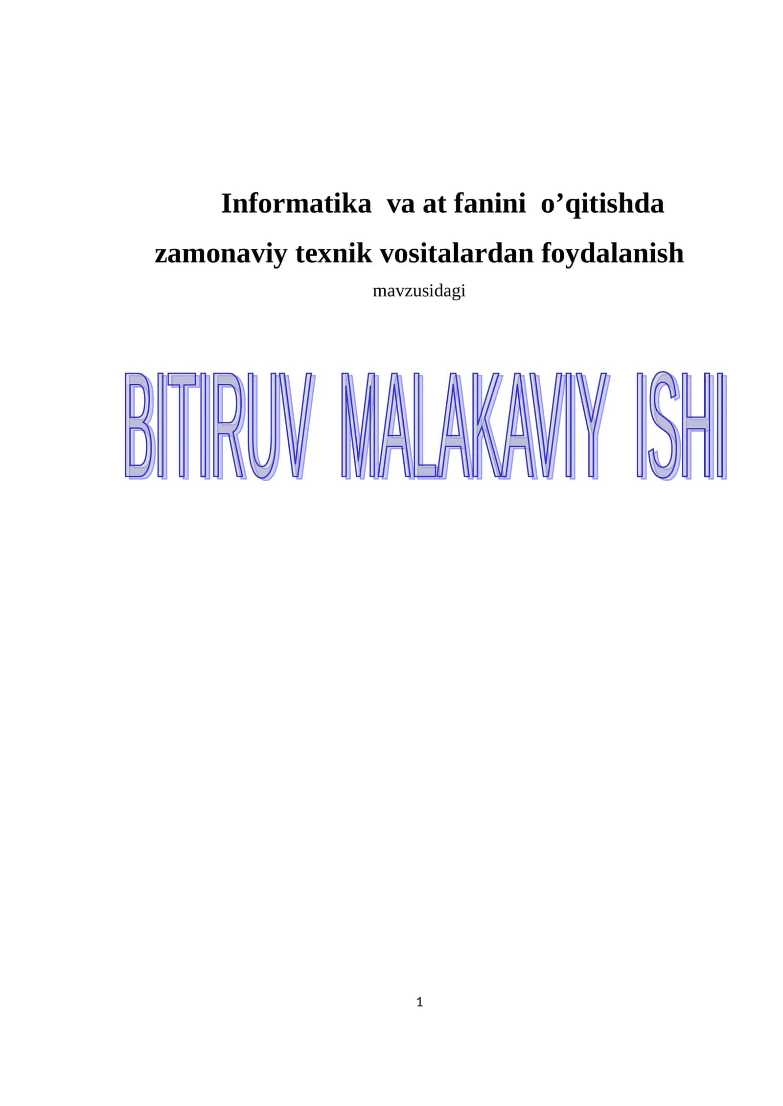 Informatika va at fanini o’qitishda zamonaviy texnik vositalardan foydalanish 1