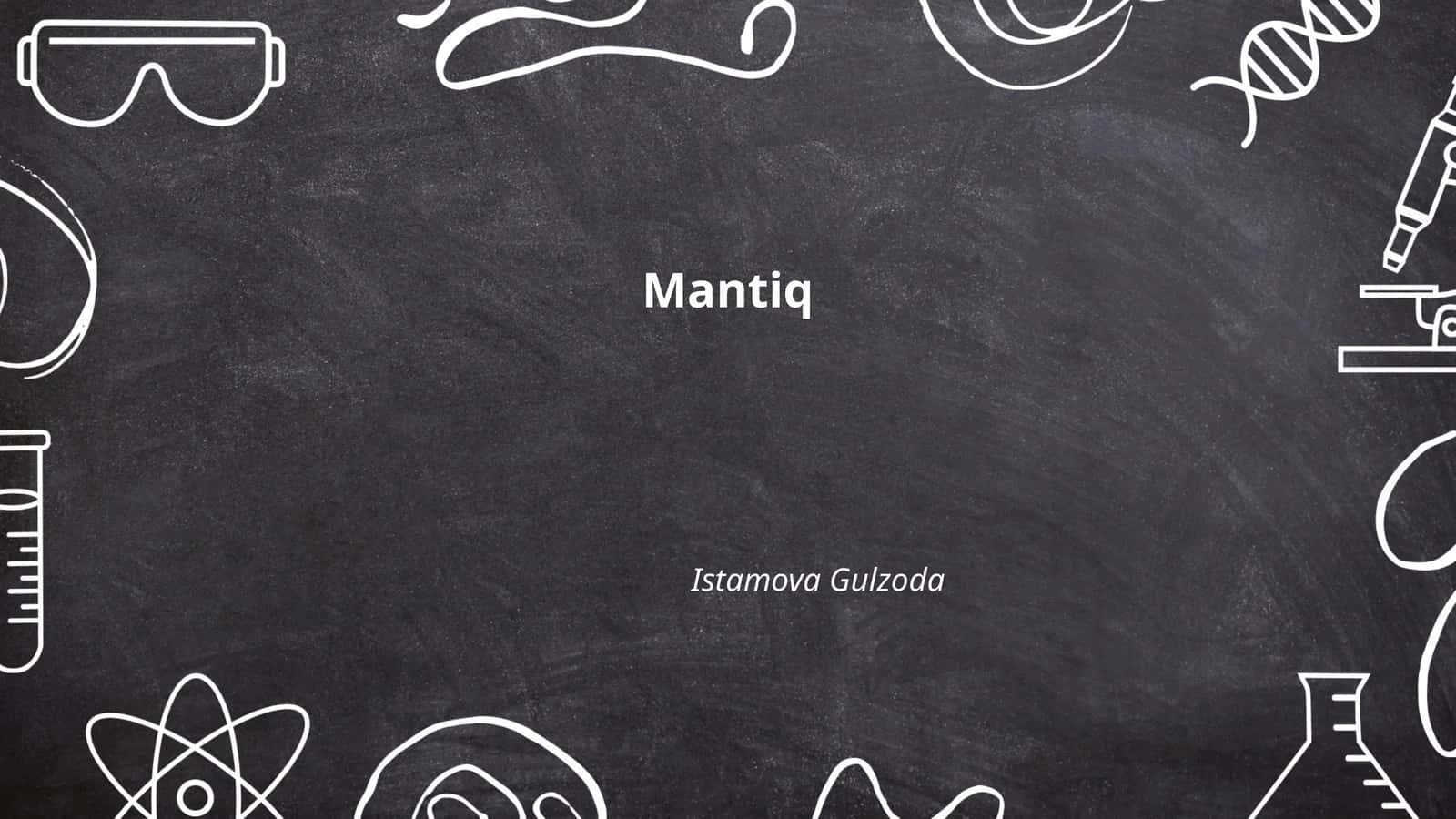Mantiqning ta'rifi va tarixi 1