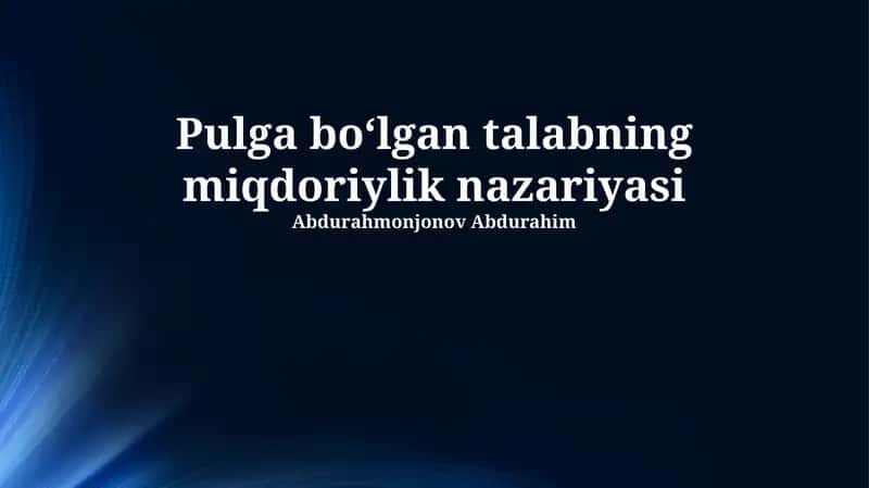 Pulga bo‘lgan talabning miqdoriylik nazariyasi 1