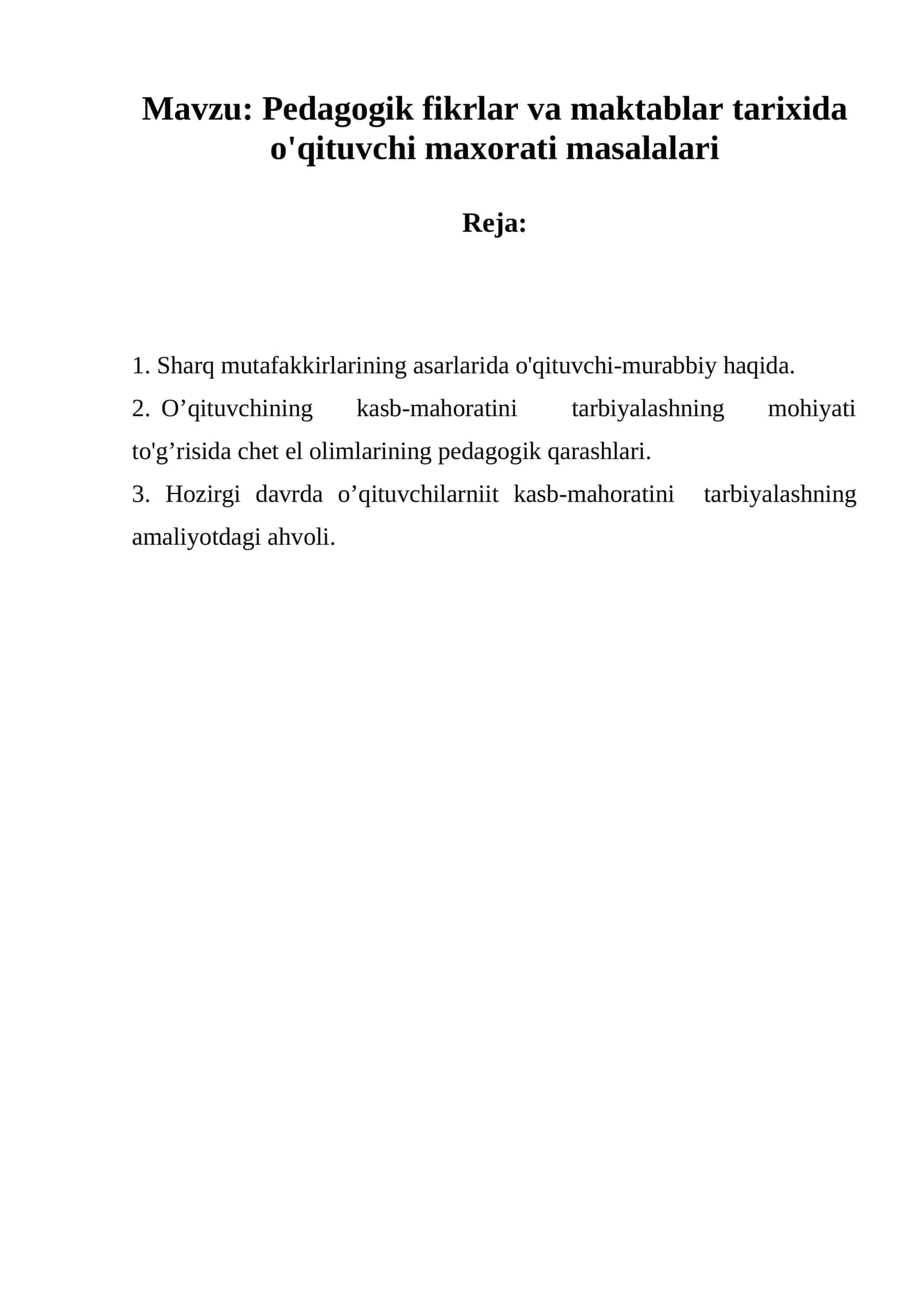 Pedagogik fikrlar va maktablar tarixida o'qituvchi maxorati masalalari 1