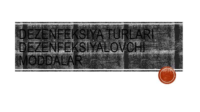 Dezinfeksiya turlari dezenfeksiyalovchi moddalar 1