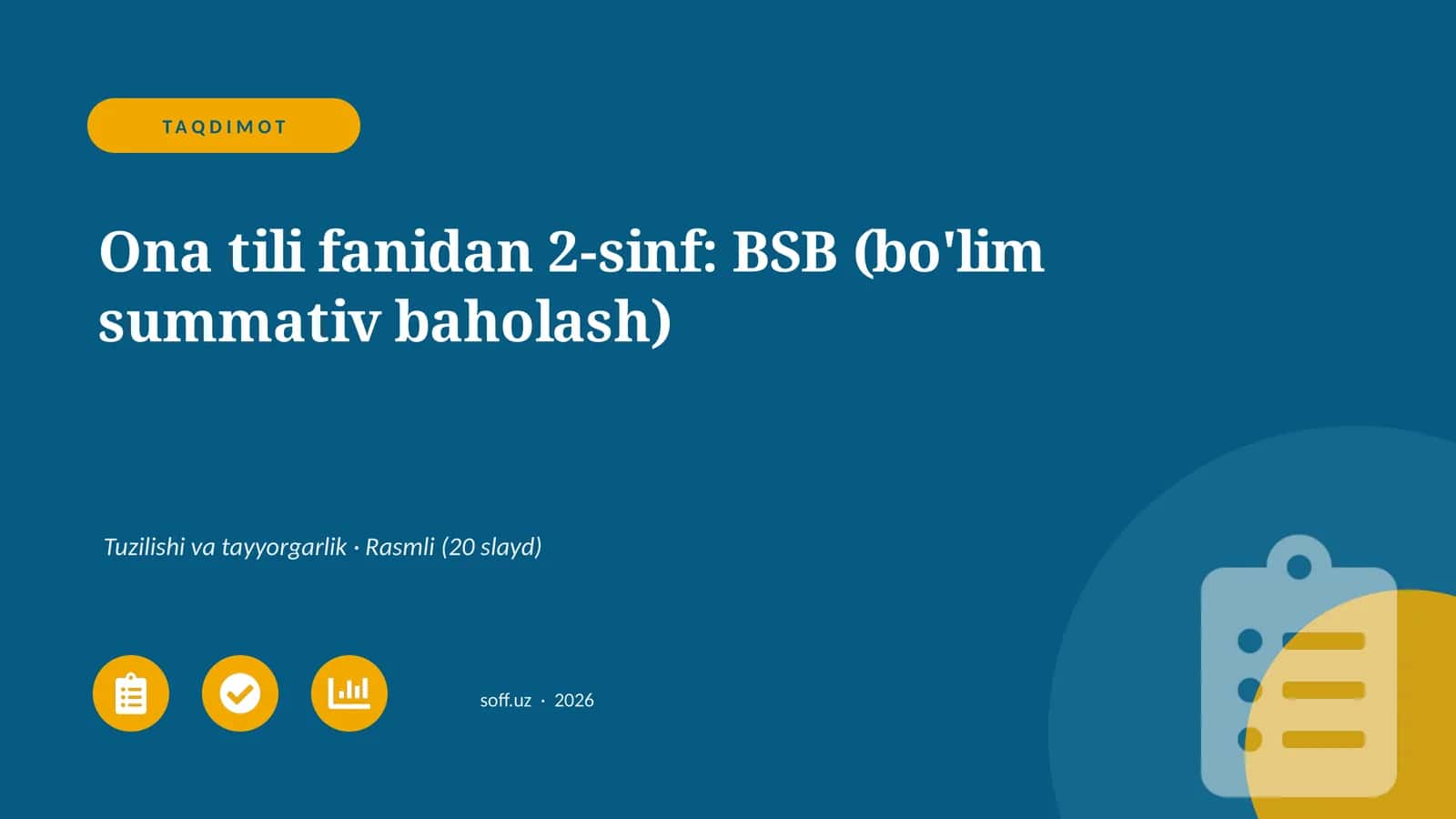 Ona tili fanidan 2-sinf: BSB (bo'lim summativ baholash) 1