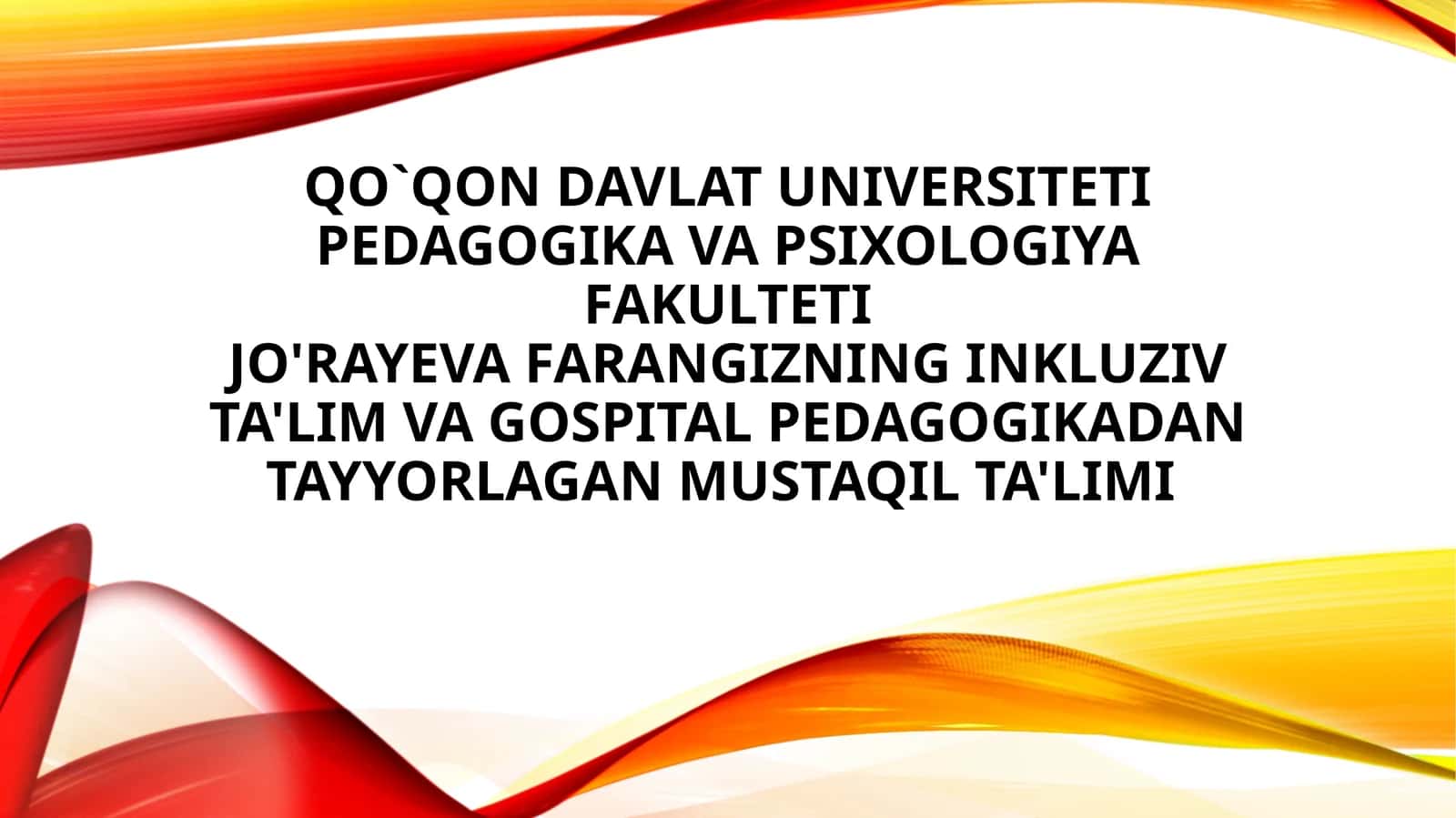 Inkluziv ta'lim va Gospital pedagogikadan tayyorlagan mustaqil ta'limi 1