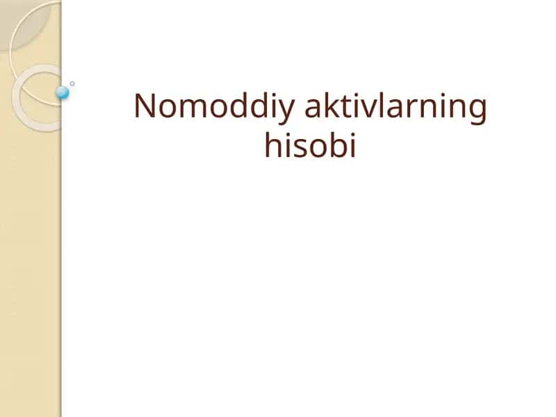 Nomoddiy aktivlarning hisobi 1
