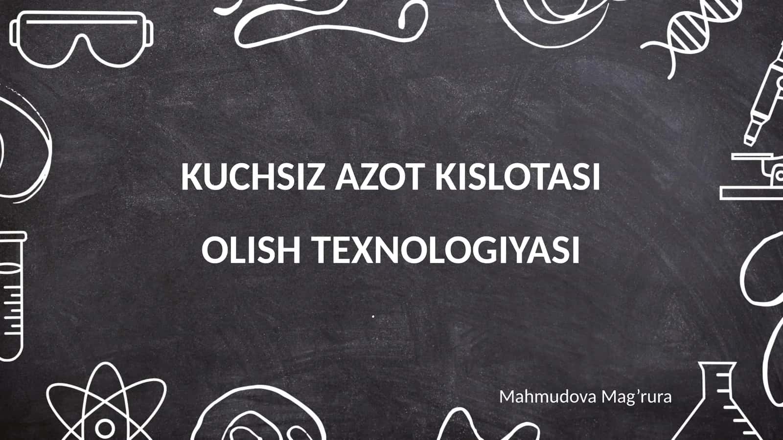 KUCHSIZ AZOT KISLOTASI OLISH TEXNOLOGIYASI 1