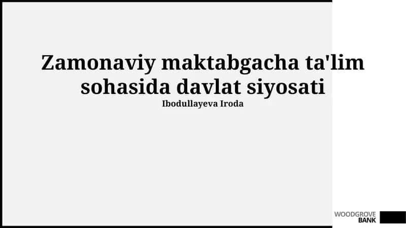 Zamonaviy maktabgacha ta'lim sohasida davlat siyosati 1