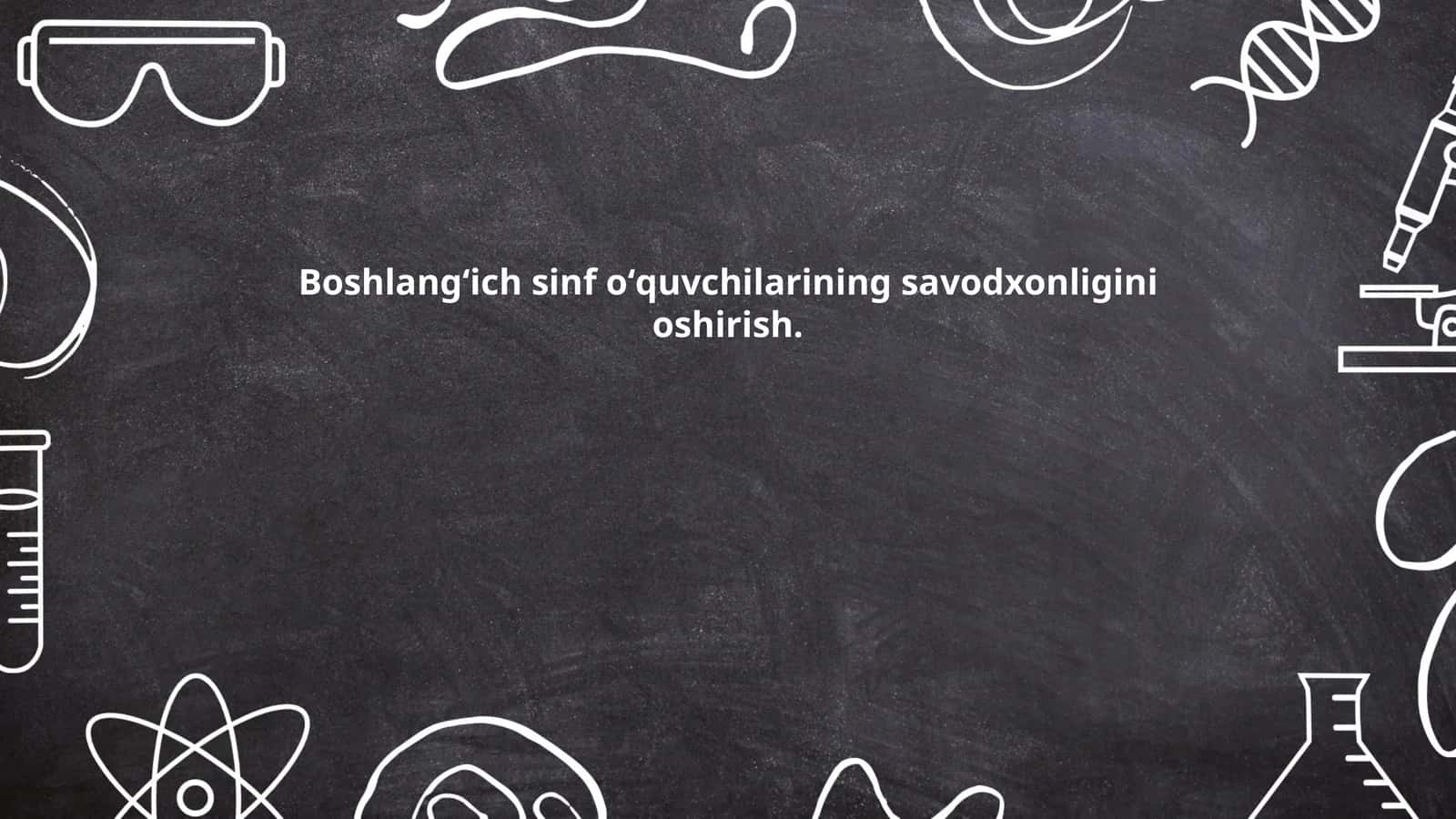 Boshlangʻich sinf oʻquvchilarining savodxonligini oshirish 1