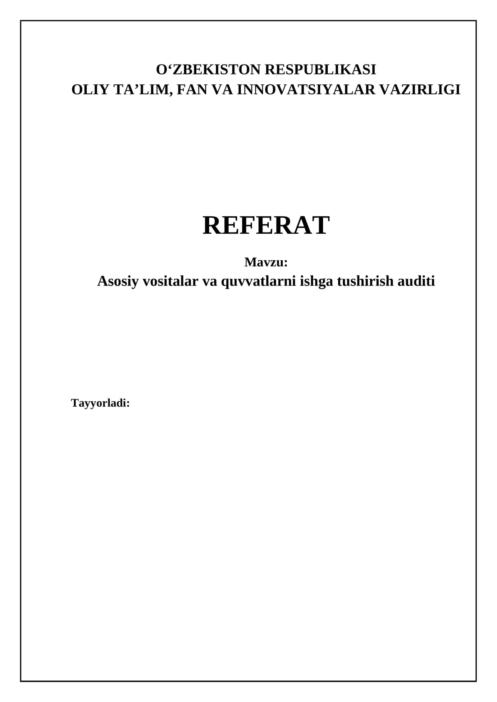 Asosiy vositalar va quvvatlarni ishga tushirish auditi 1