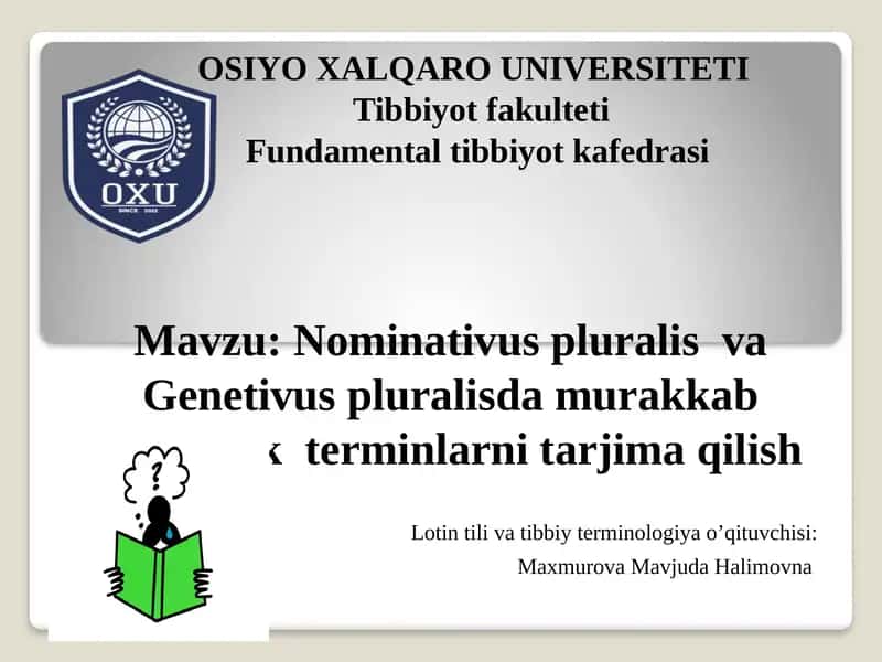 Nominativus pluralis va Genetivus pluralisda murak'kab anotomik terminlarni tarjima qilish 1