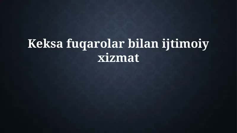 Qariyalar bilan ijtimoiy xizmat 1