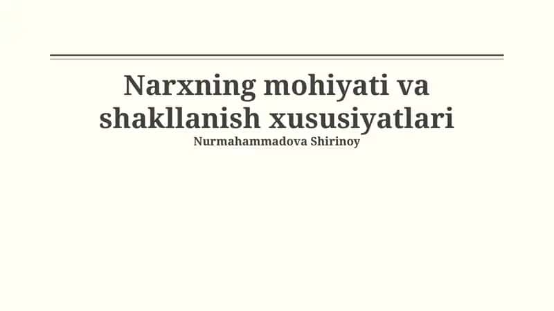 Narxning mohiyati va shakllanish xususiyatlari 1