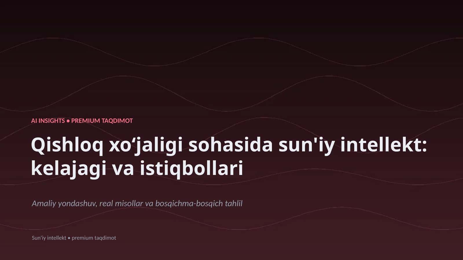 Qishloq xoʻjaligi sohasida sun'iy intellekt: kelajagi va istiqbollari 1