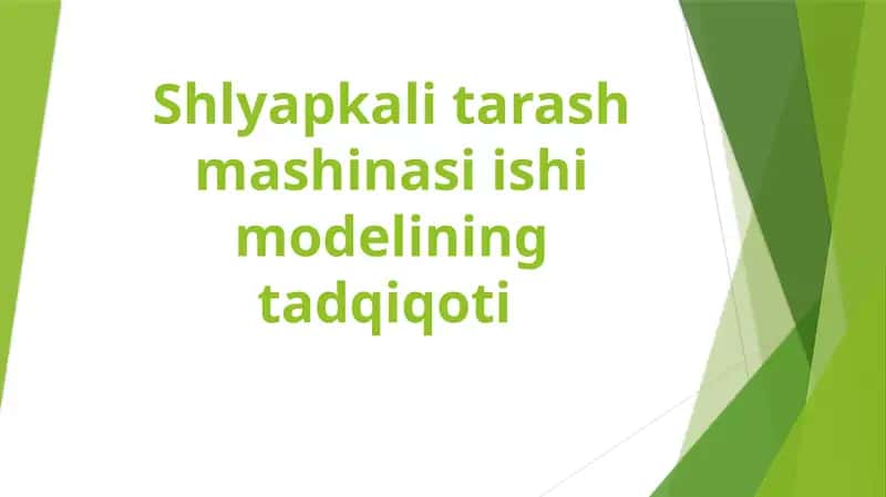 Shlyapkali tarash mashinasi ishi modelining tadqiqoti 1