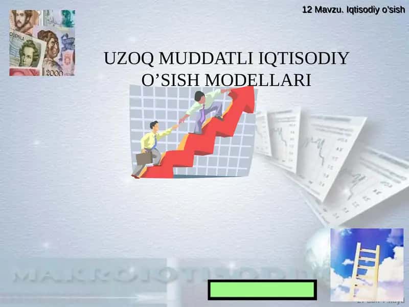 UZOQ MUDDATLI IQTISODIY O’SISH MODELLARI 1