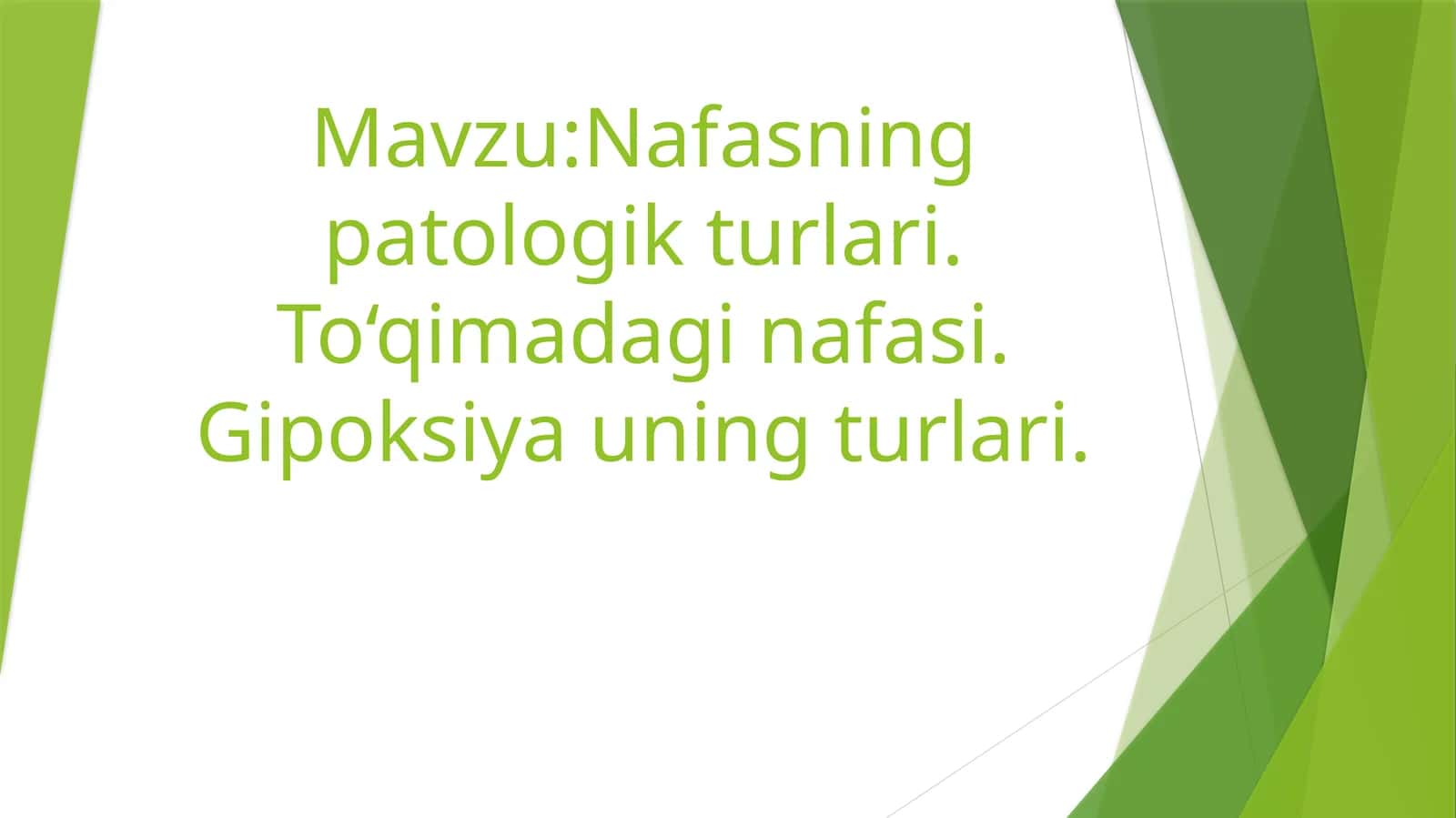 Nafasning patologik turlari va umumiy tushunchasi 1