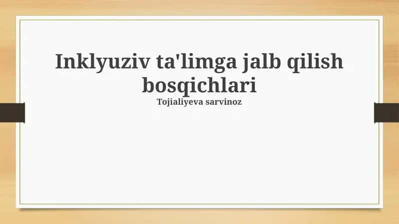 Inklyuziv ta'limga jalb qilish bosqichlari 1